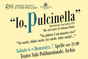 Ischia Teatro Festival - Io, Pulcinella