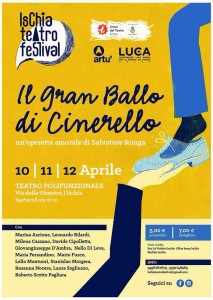 Ischia Teatro Festival - Il Gran ballo di Cinerello